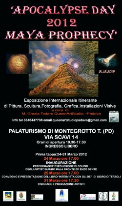 EXPO INTERNAZIONALE DI ARTI VISIVE ‘APOCALYPSE 2012-MAYA PROPHECY’