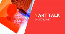 Art talk — l’arte digitale nell’epoca dell’intelligenza artificiale